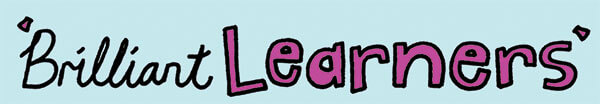 Brilliant Learners - workshops and training for children and young people